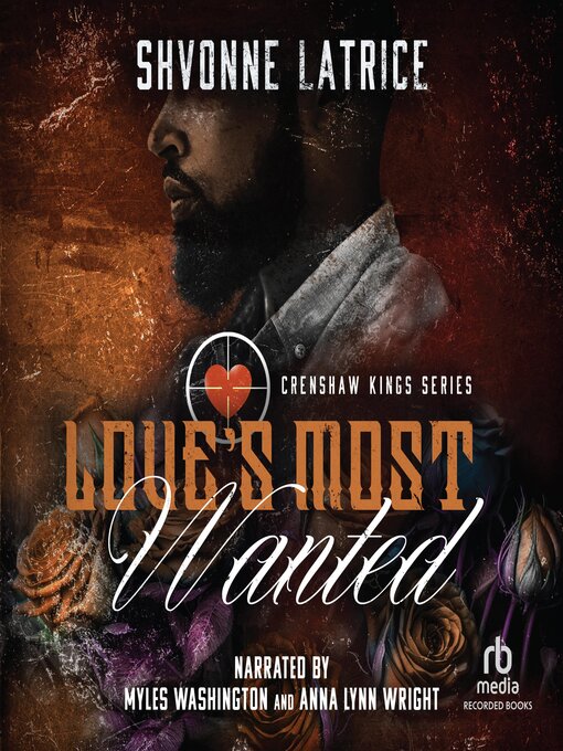 Title details for Love's Most Wanted by Shvonne Latrice - Available